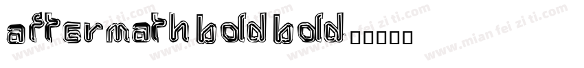 Aftermath Bold Bold字体转换